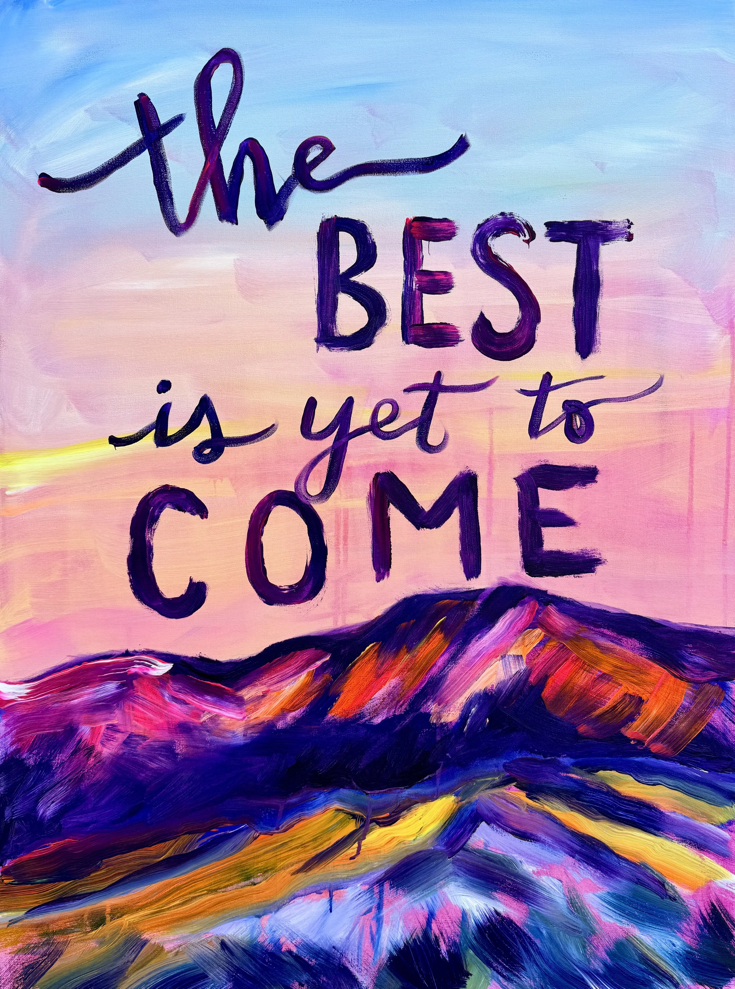 The Best is yet to come.jpg
