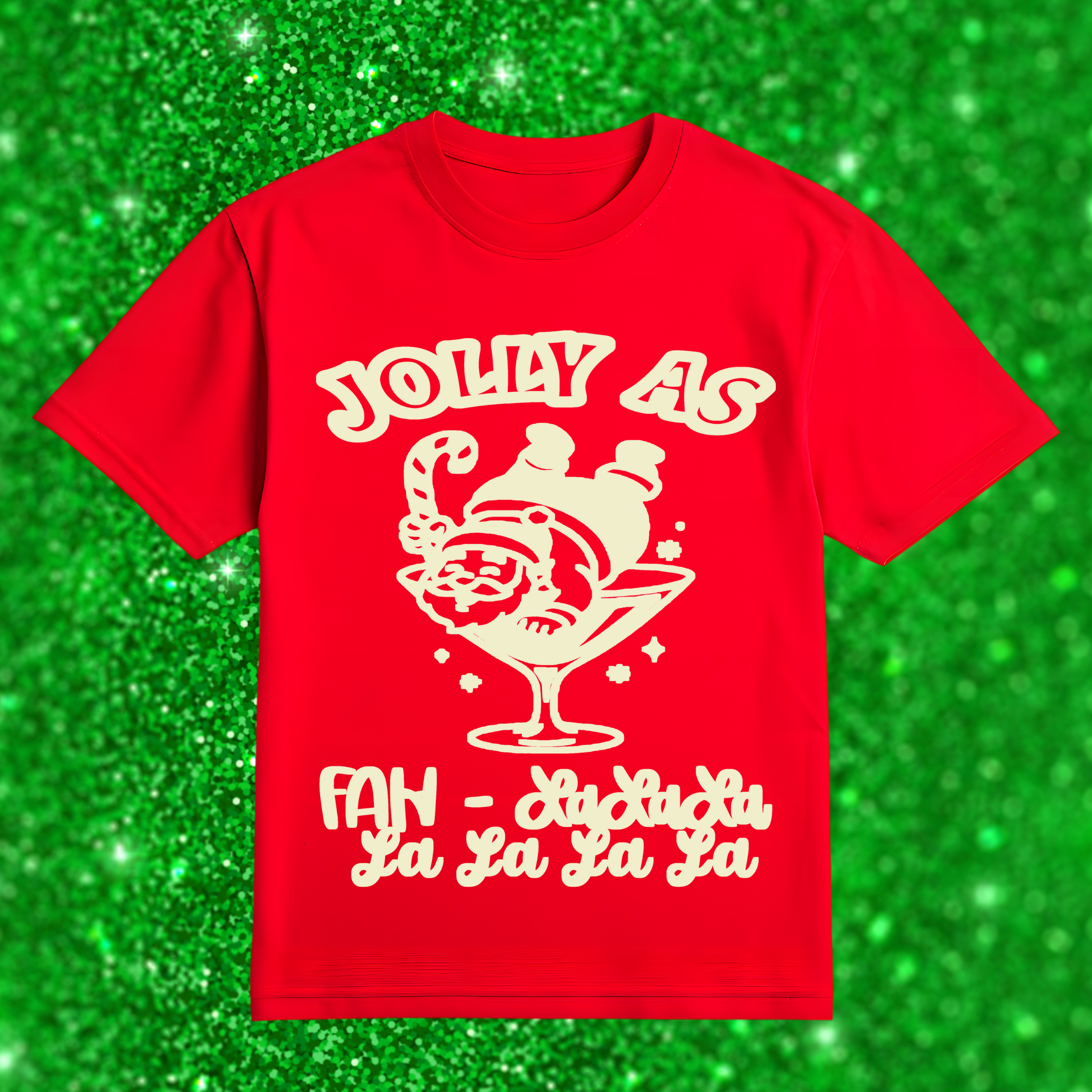 Santa is Jolly As Fah La La La La Red T-Shirt