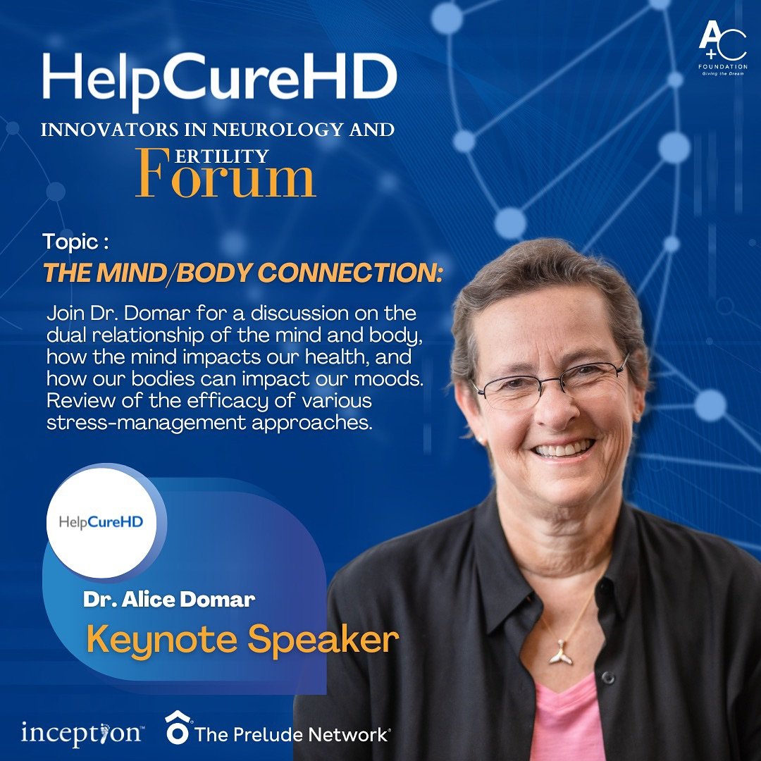 We&rsquo;re thrilled to announce Alice D. Domar, Ph. D., a world-renowned pioneer in mind/body medicine, as our keynote speaker at our upcoming Educational Forum in Houston! 

With groundbreaking research on stress and health, she brings expertise fr