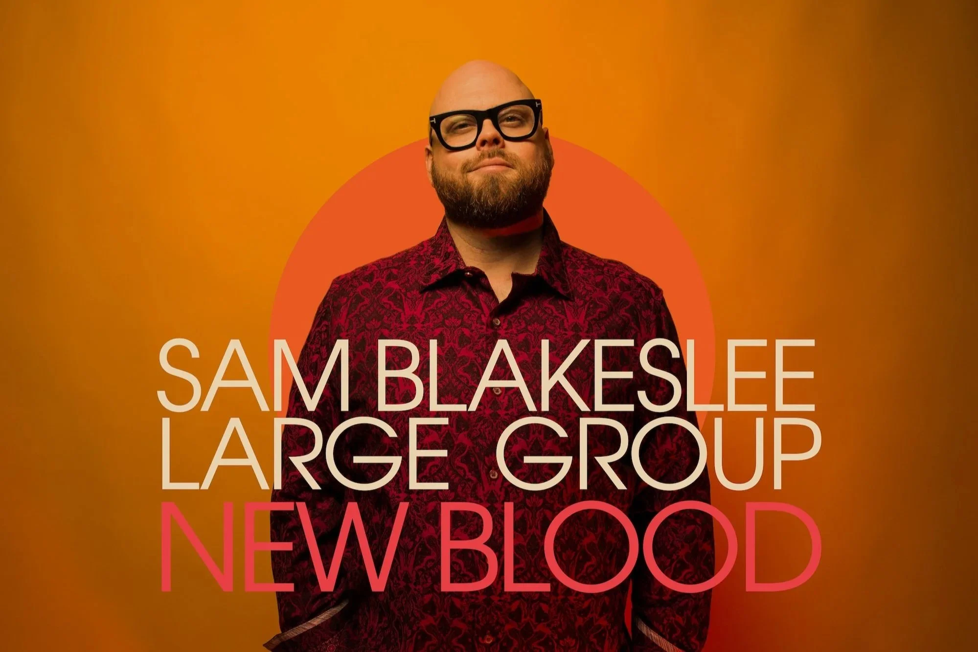 Akron, OH - Rubber City Jazz &amp; Blues Festival - Sam Blakeslee Large Group New Blood Album Pre-Release Show