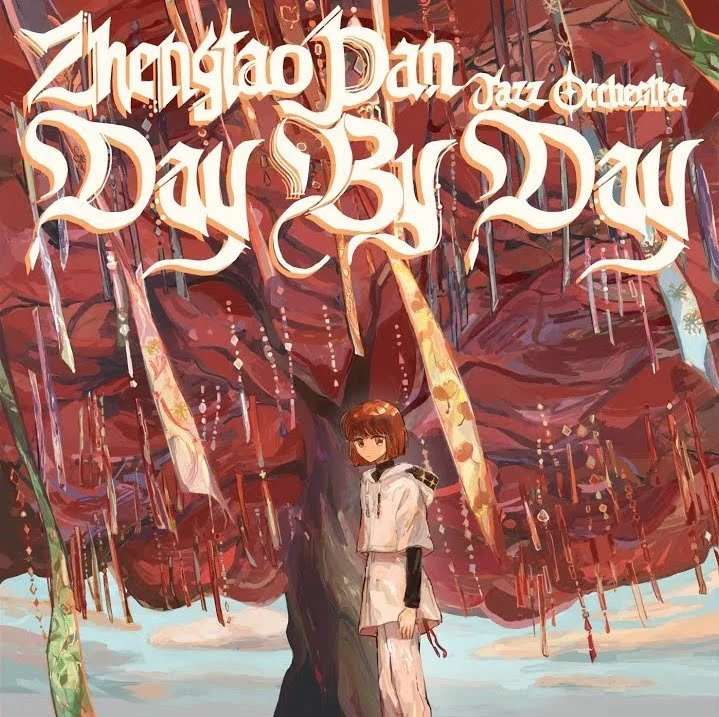 Zhengtao Pan Jazz Orchestra - Day By Day