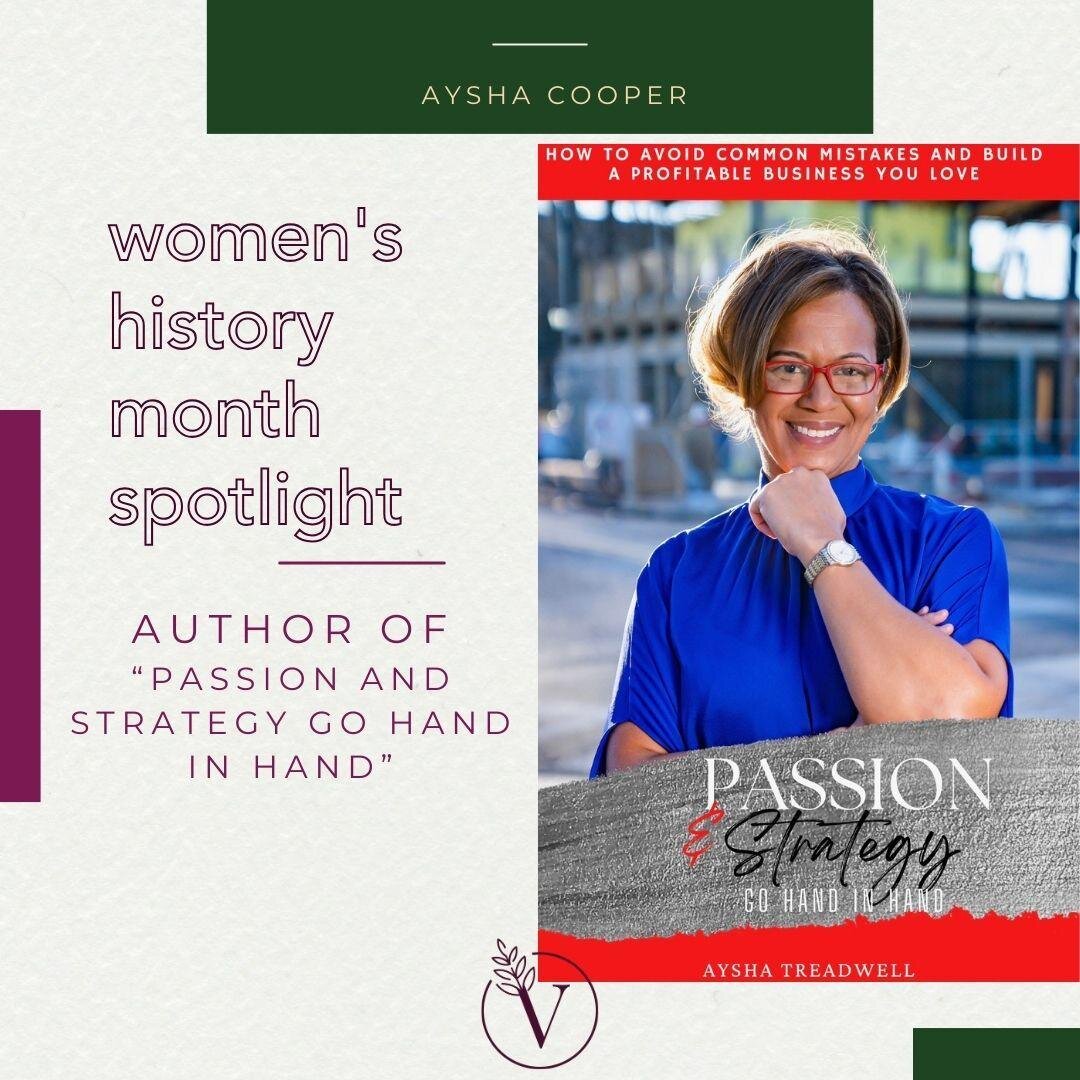 Have you ever wondered how the perfect blend of passion and strategy can skyrocket success? Let's honor Women's History Month by diving into Aysha Cooper's &quot;Passion and Strategy Go Hand in Hand,&quot; an actual roadmap to turning dreams into rea