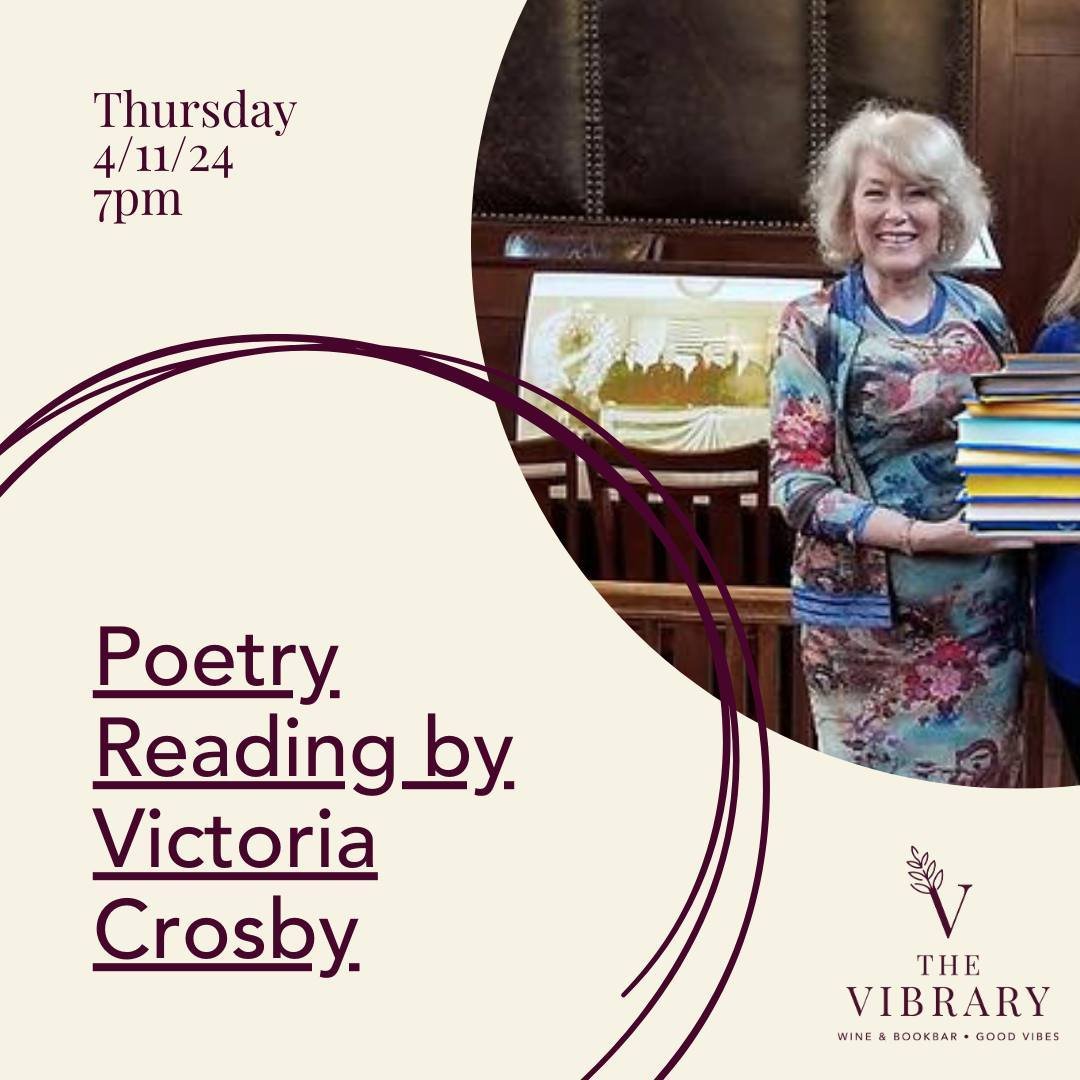 Exciting news alert! Join us for a captivating poetry reading by the talented Victoria Crosby on Thursday at 7 pm. Mark your calendars and immerse yourself in an evening of witty words and inspiration. Will you be there to join us?

#PoetryReading #V