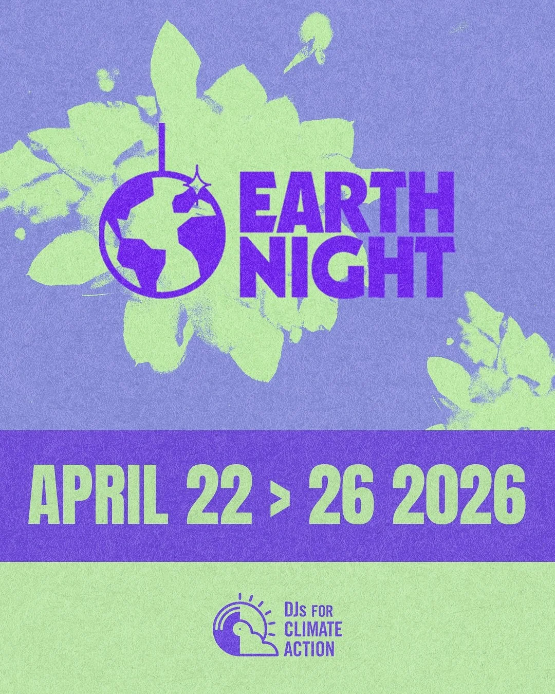 Hello hello! We&rsquo;re back to turn up the volume for climate justice! Earth Night returns for its 9th year, of uniting thousands on the dance floor to create impact through music.

With that said,  Earth Night 2026 is happening from April 22 - 26 