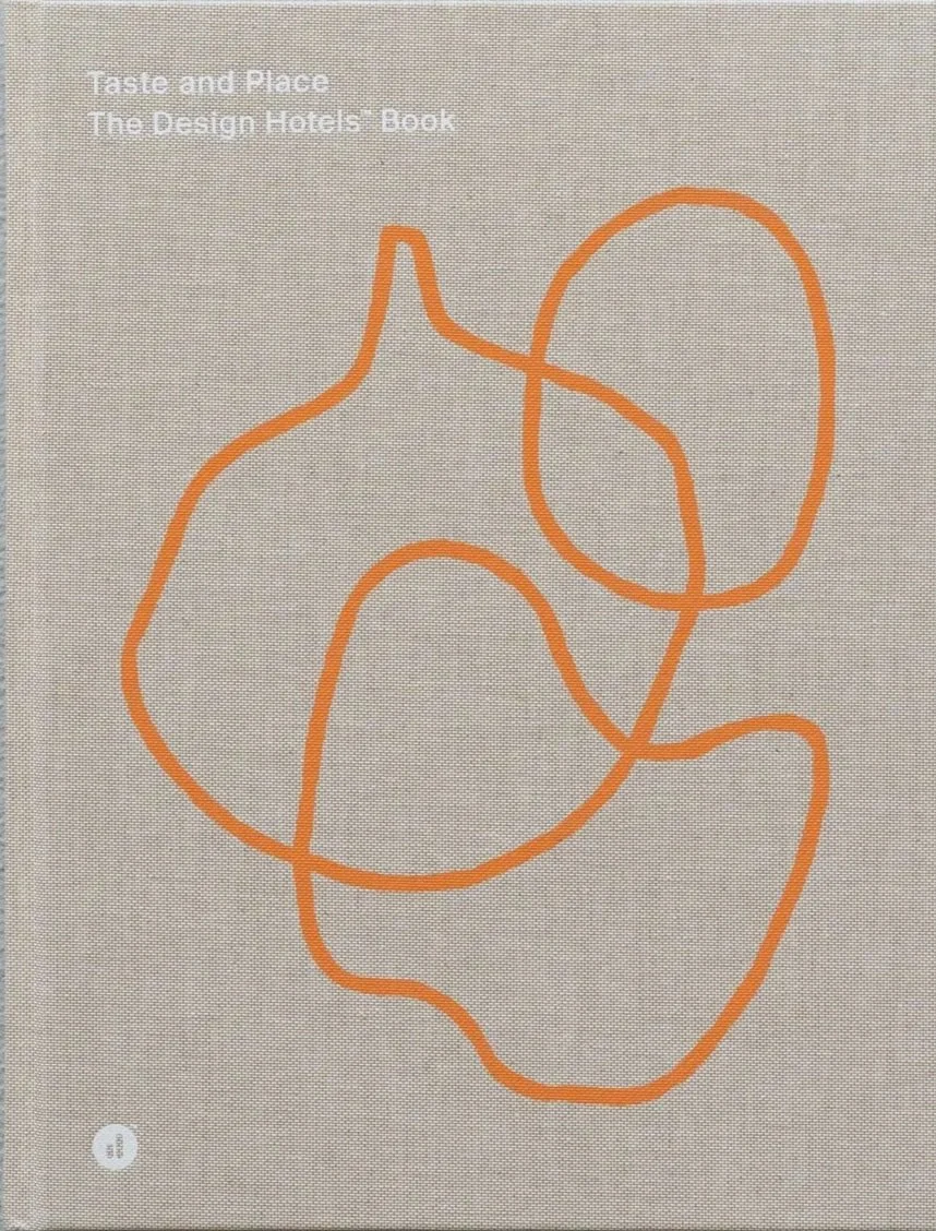 The Design Hotels Book