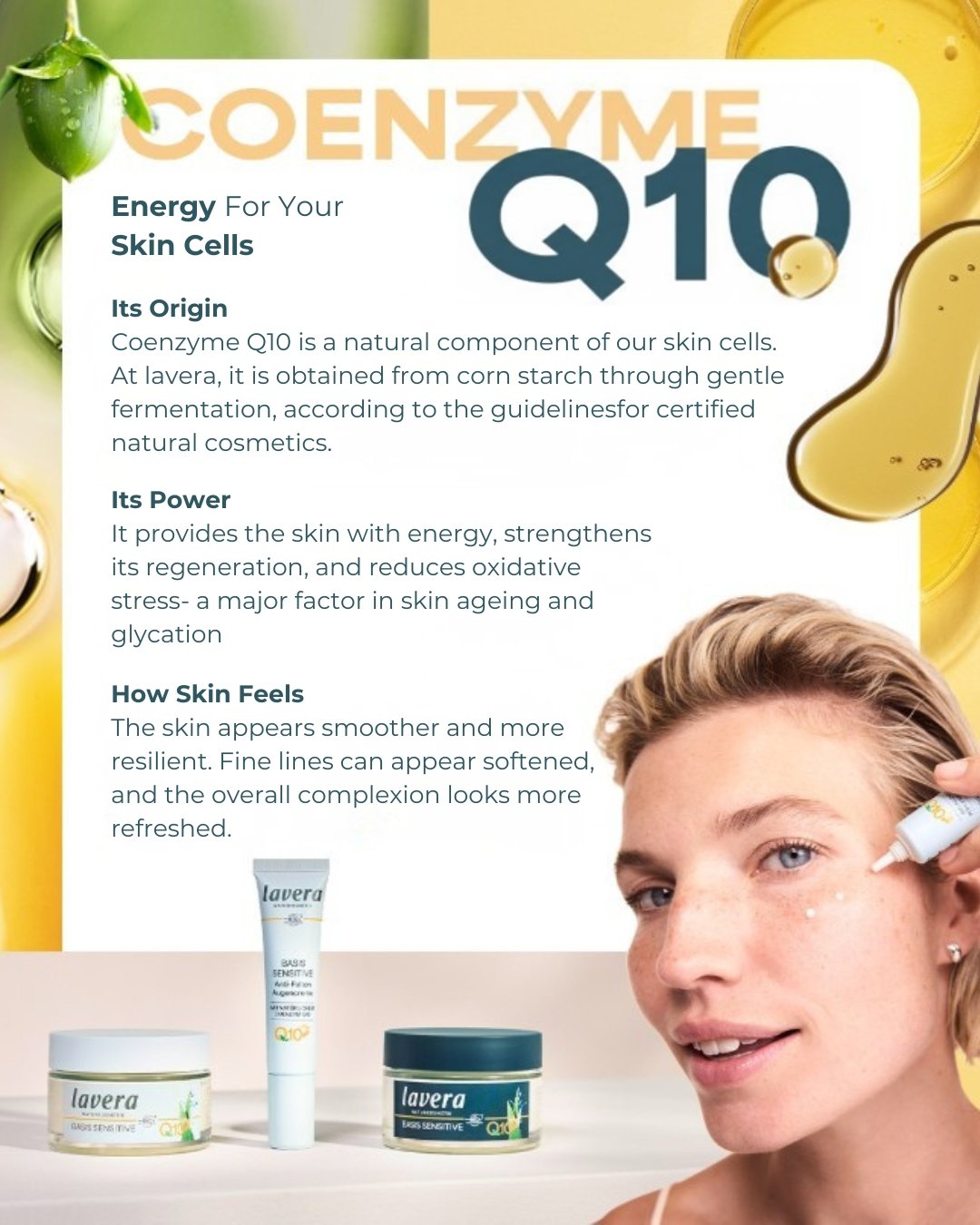 Energy for your skin cells ✨

Coenzyme Q10 protects, strengthens and supports your skin in regenerating itself &ndash; naturally. For skin that feels as good as it looks.

#laverauk #naturalskincare #organicskincare #vegan #skincare #skincareroutine 