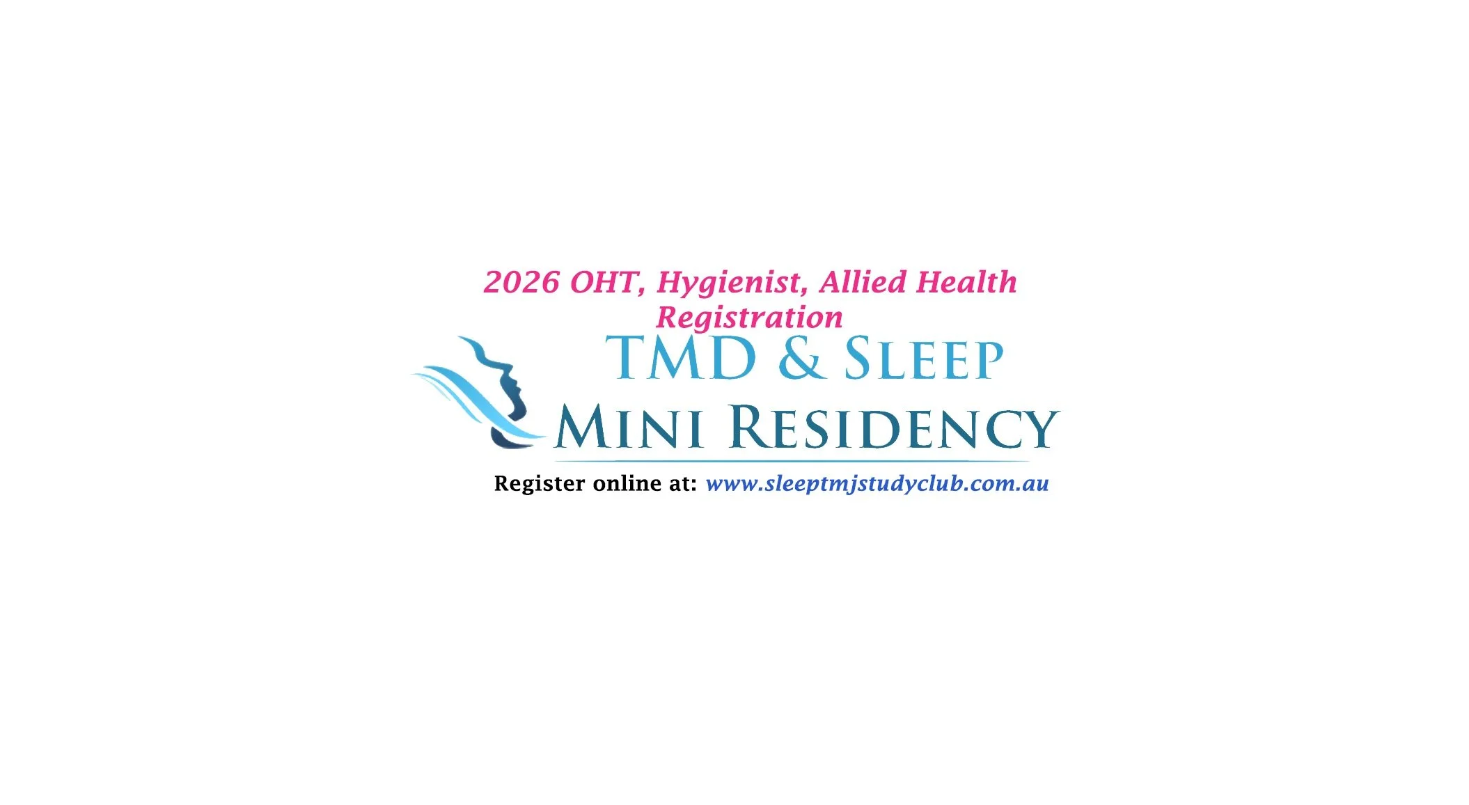 TMD & Sleep Residency Oral Health Therapist & Hygienist Registration $2950 Incl GST
