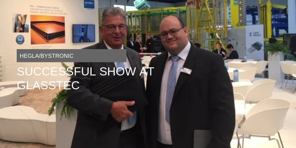 Very Successful Show For Bystronic Glass And Hegla UK Teams At Glasstec 2018