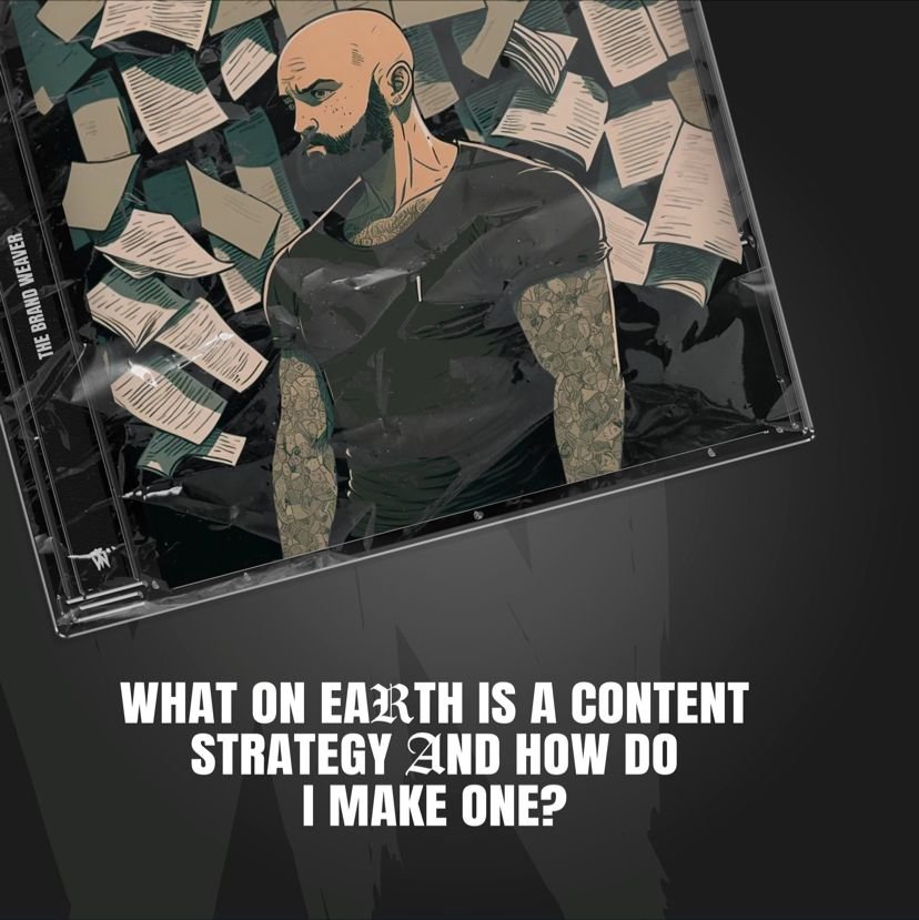 What on Earth is a Content Strategy and How Do I Make One?