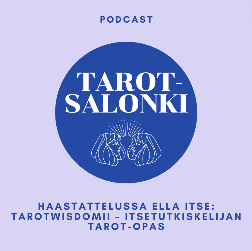 Haastattelussa Ella (joka haastattelee itseään tarot-korttien avulla)
