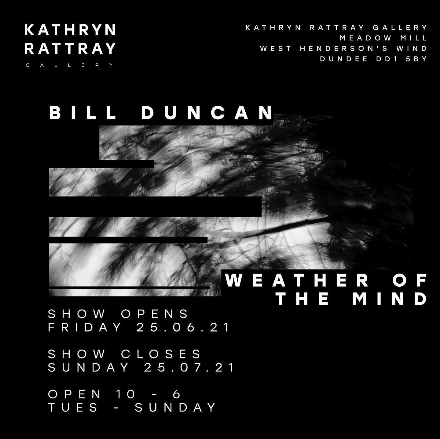 We&rsquo;re open today from 11 #weatherofthemind @bill.duncan.1253 #kathrynrattraygallery &hearts;️