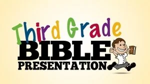 Bible Presentation for 3rd graders