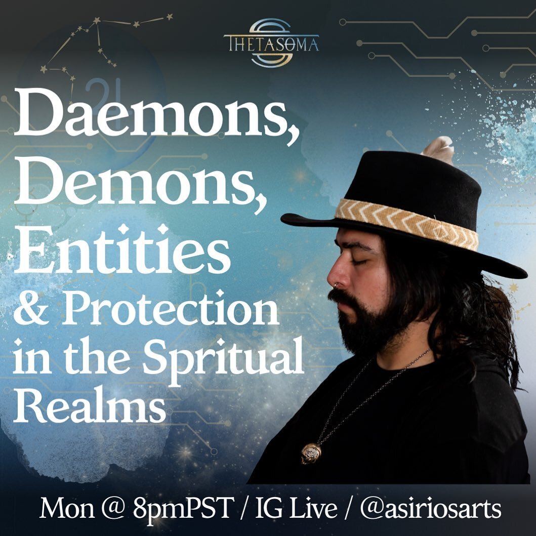 Join @asiriosarts tonight on IGLive for a chat about Daemons, Demons, Entities &amp; Self-Protection in the spiritual realms. 

The deeper we travel collectively into the realm of mythos, the more we encounter these beings. Sometimes we unknowingly w