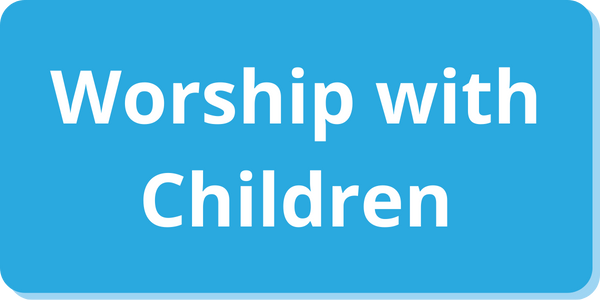 Worship with Children