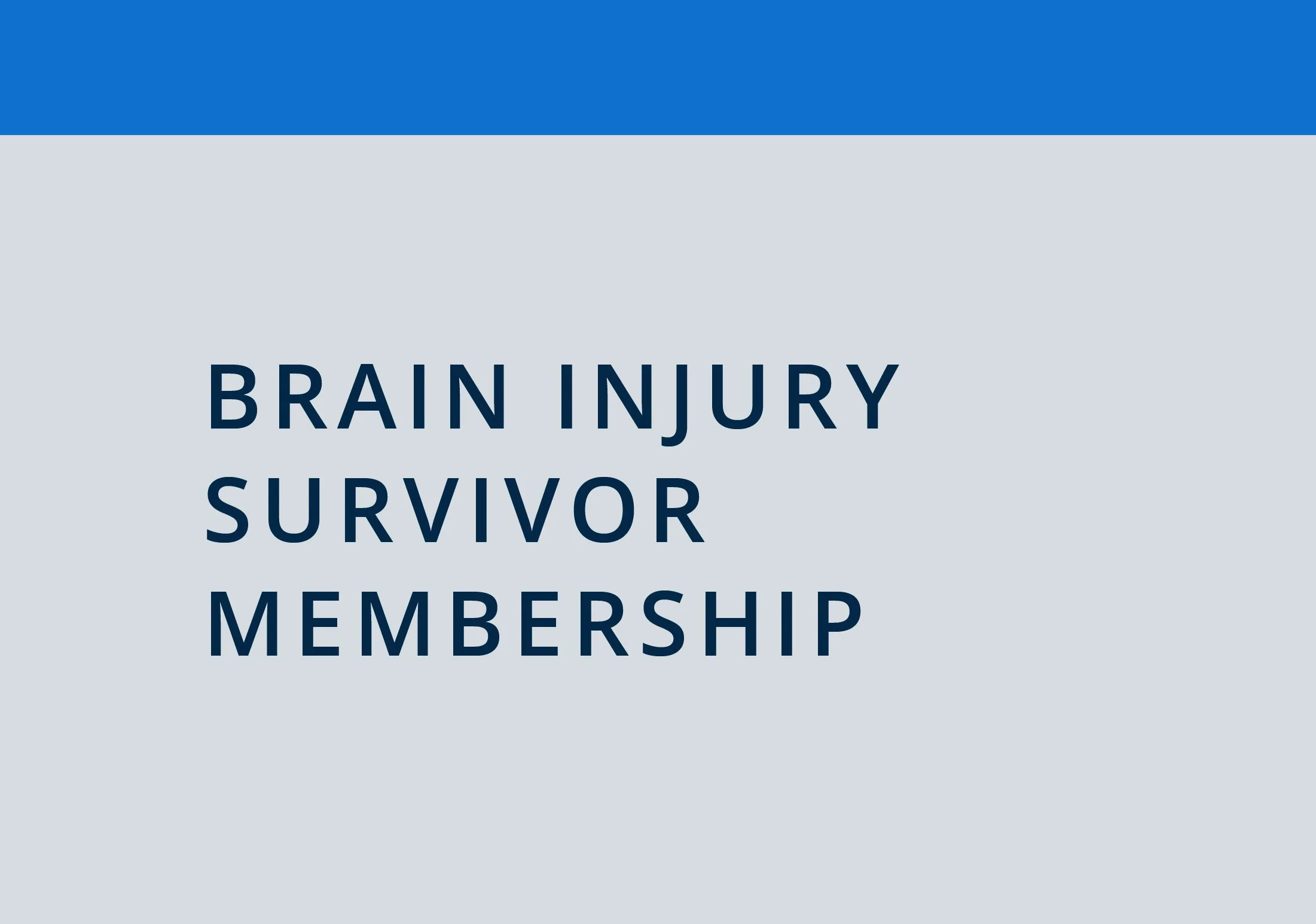 Brain Injury Survivor Membership