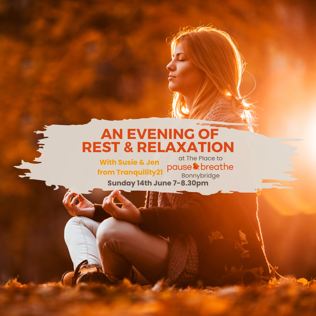An Evening of Rest & Relaxation - Bonnybridge