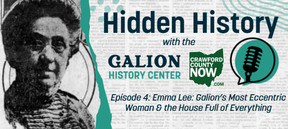 Emma Lee: Galion’s Most Eccentric Woman &amp; The House Full of Everything