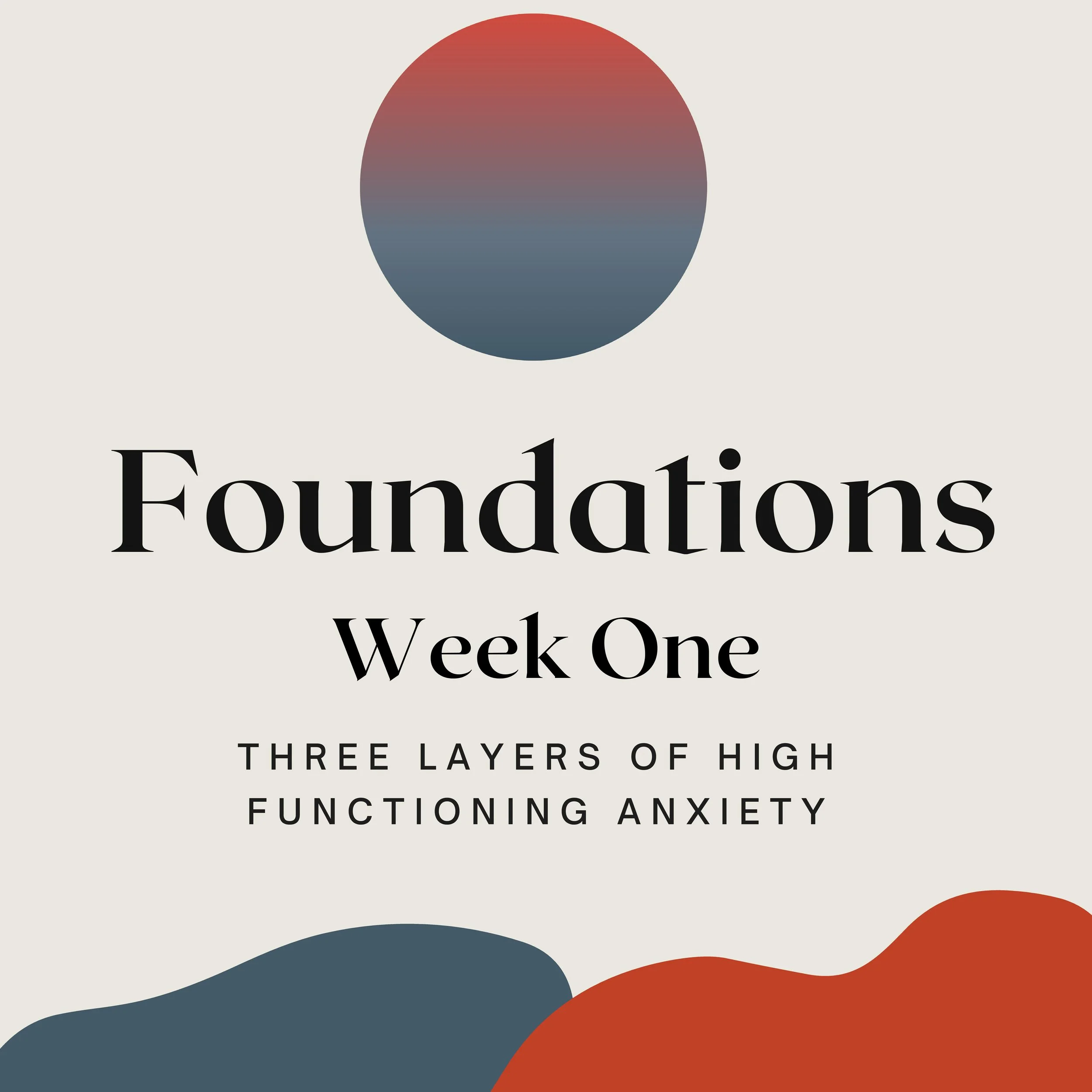 Three Layers of High Functioning Anxiety