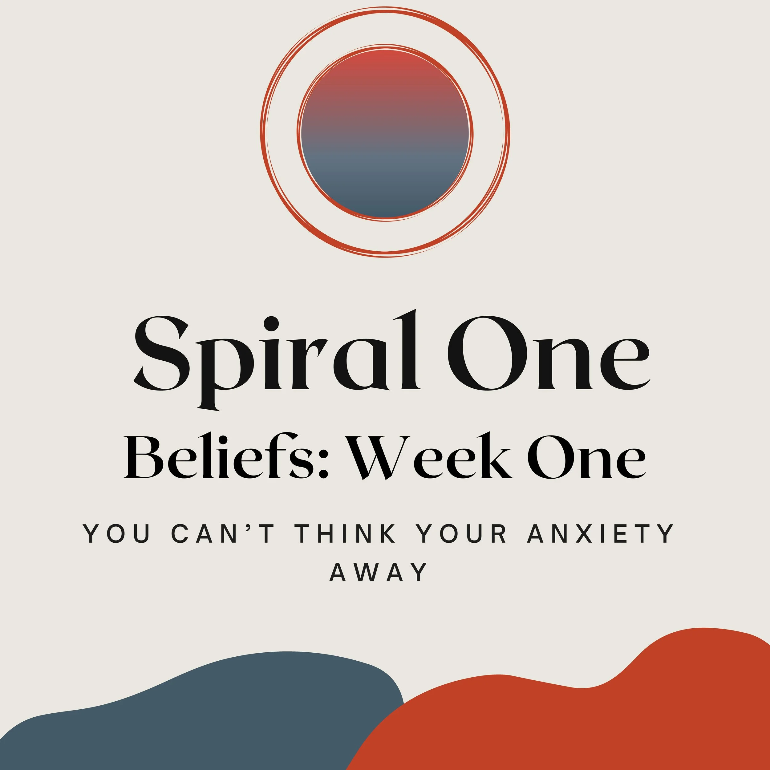 You Can’t Think Your Anxiety Away