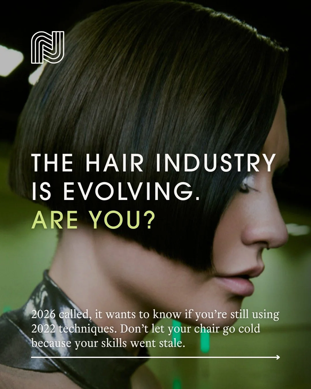 YOUR 2026 REVENUE IS TETHERED TO YOUR SKILLSET. 🔗

Let&rsquo;s be honest: "Good enough" is how you lose clients to the salon down the street. In an industry that evolves every 6 months, standing still is the same thing as moving backward.
