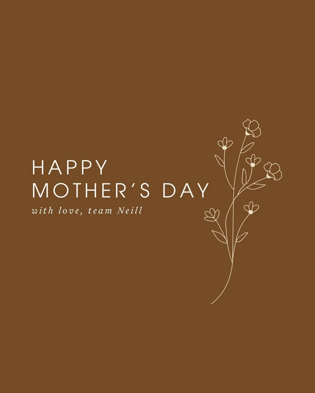 Here&rsquo;s to the incredible mothers of Team Neill, nurturing, strong, inspiring, and endlessly giving. 

Today we celebrate you and the love you bring to your families, your teams, and this industry. 

Happy Mother&rsquo;s Day! 💐