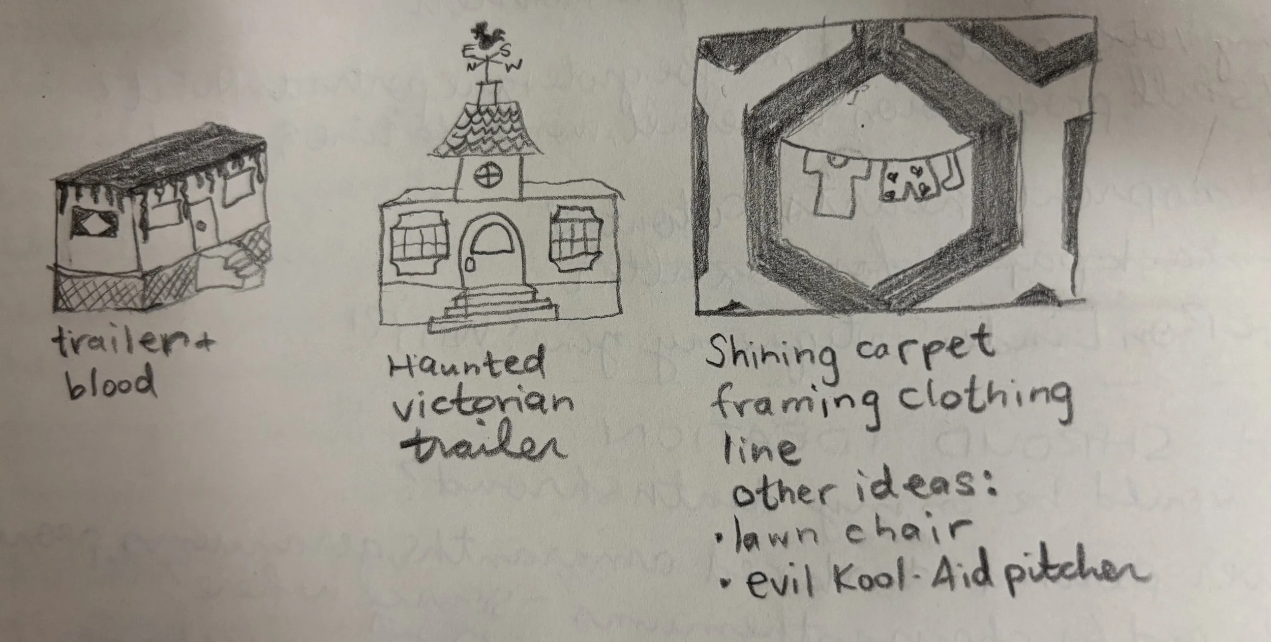 3 sketches of a haunted trailer with blood, a haunted Victorian trailer, and the Shining carpet pattern framing a clothing line