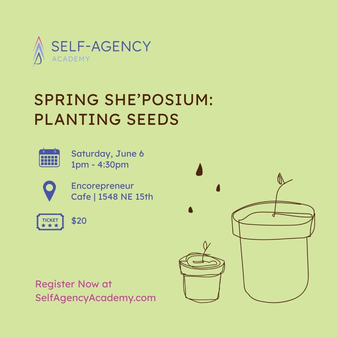 Spring She'Posium: Planting Seeds