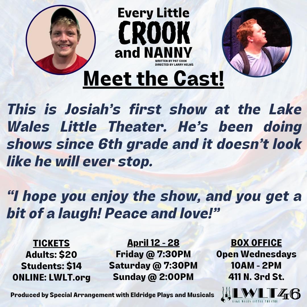 Josiah is a terrific addition to the LWLT family and we&rsquo;re so glad audiences get to share the laughs and shock that his character, Teddy, brings to the stage. FINAL WEEKEND &mdash; TICKETS ON SALE

Order Online: www.LWLT.org
Showings: April 26,