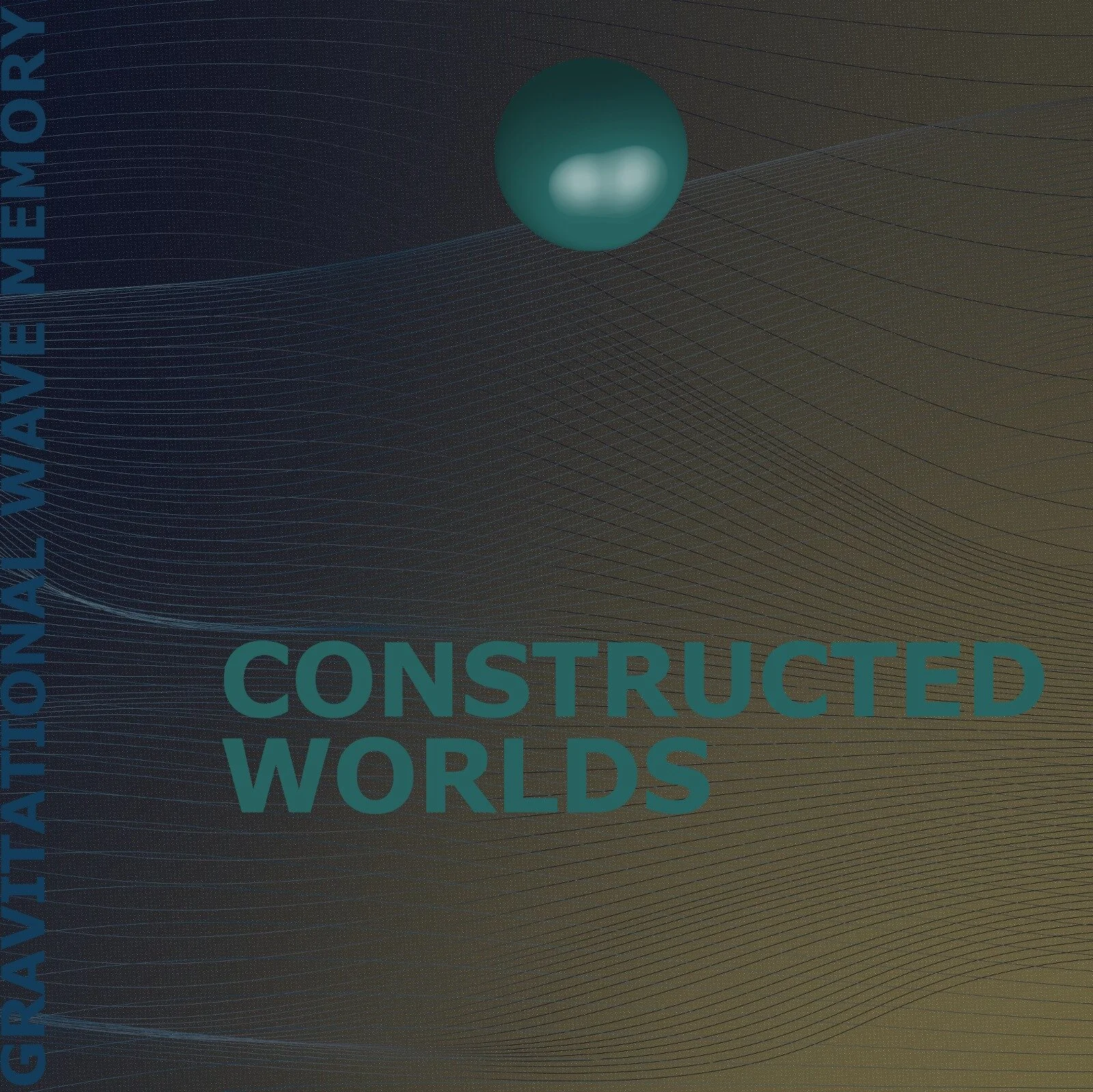 Constructed Worlds.jpeg