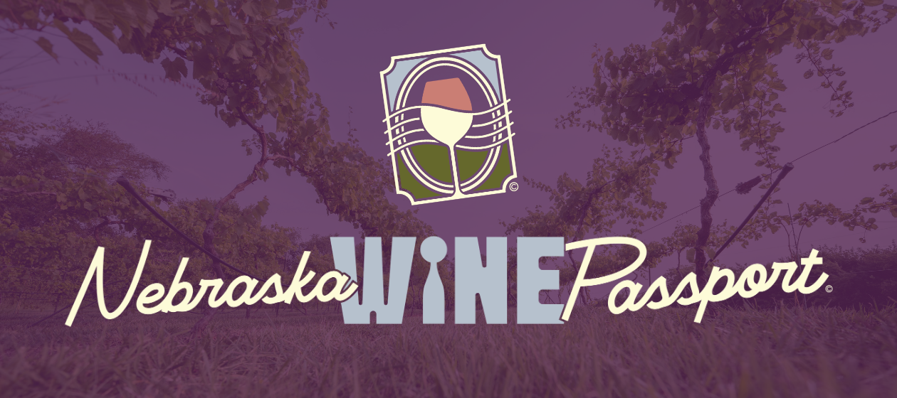 The Nebraska Wine Passport Is Back — And It's Better Than Ever.