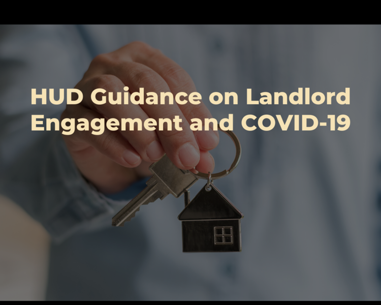 HUD Guidance on Landlord Engagement and COVID-19