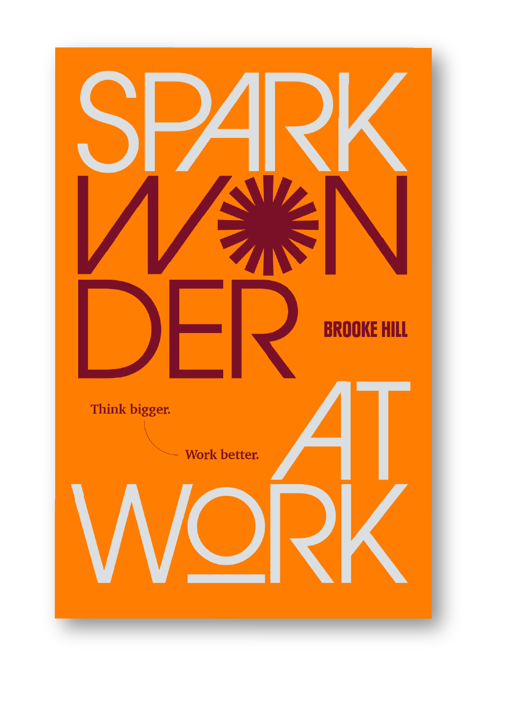 Spark Wonder at Work