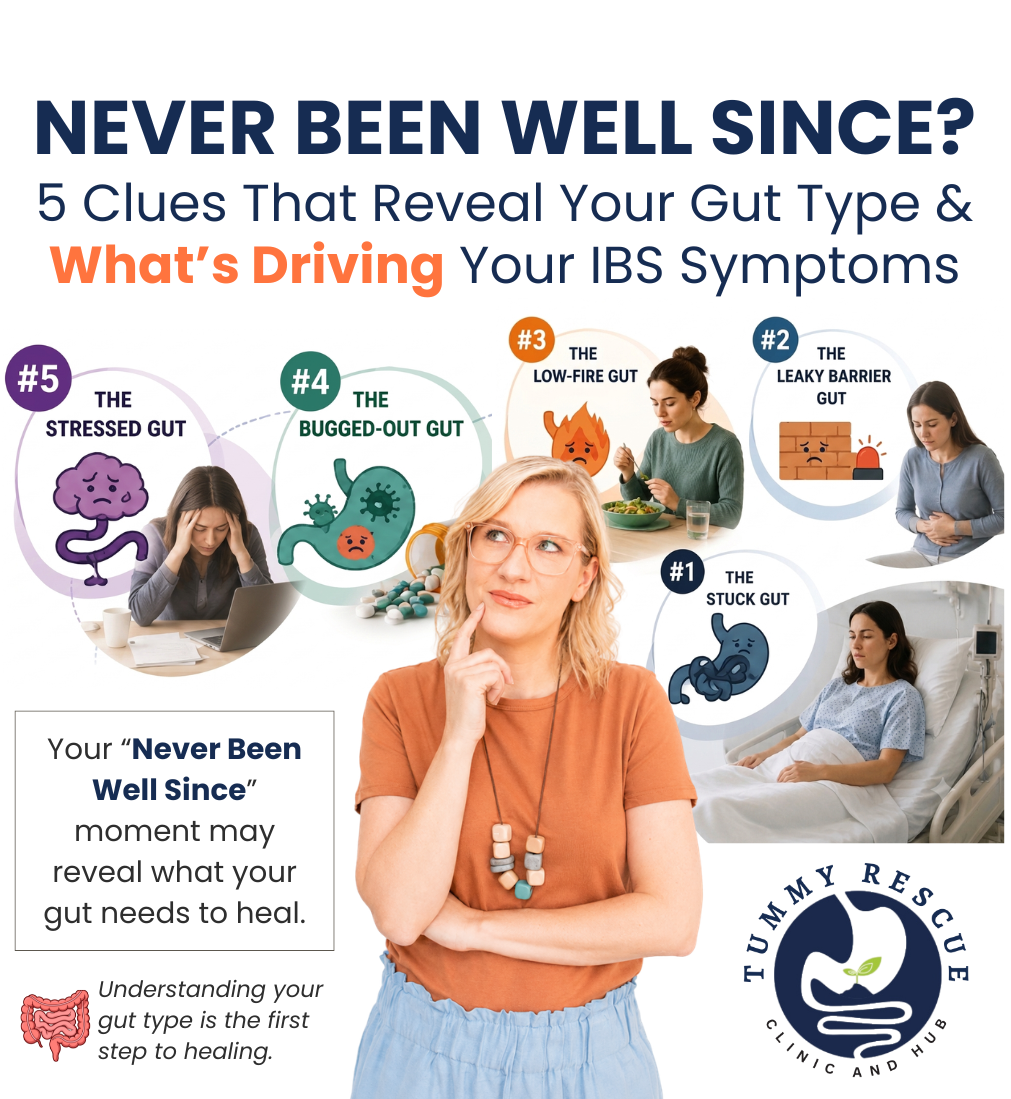 Never Been Well Since….. 5 Clues That Reveal Your Gut Type &amp; What’s Driving Your IBS symptoms