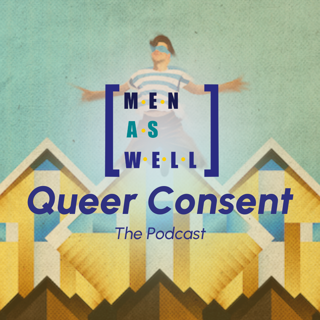 MenAsWell onthult met trots de 'Queer Consent Podcast'