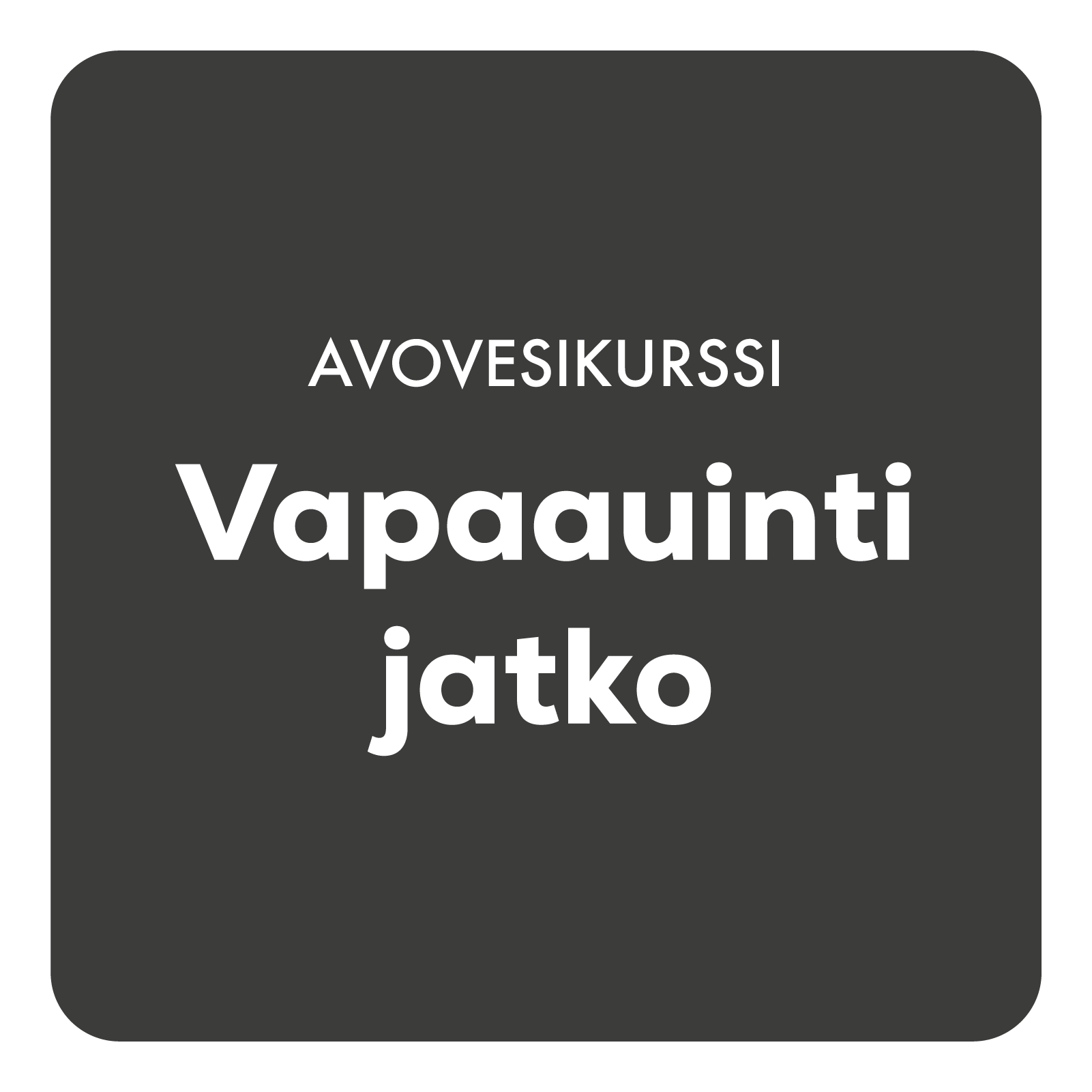 Avovesikurssi: Vapaauinti jatko