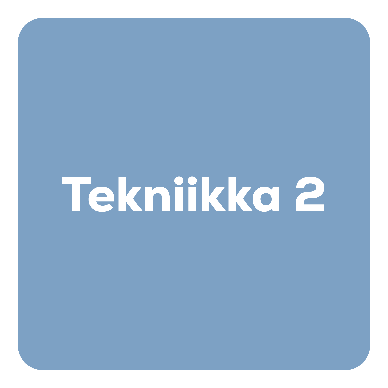 Tekniikka 2