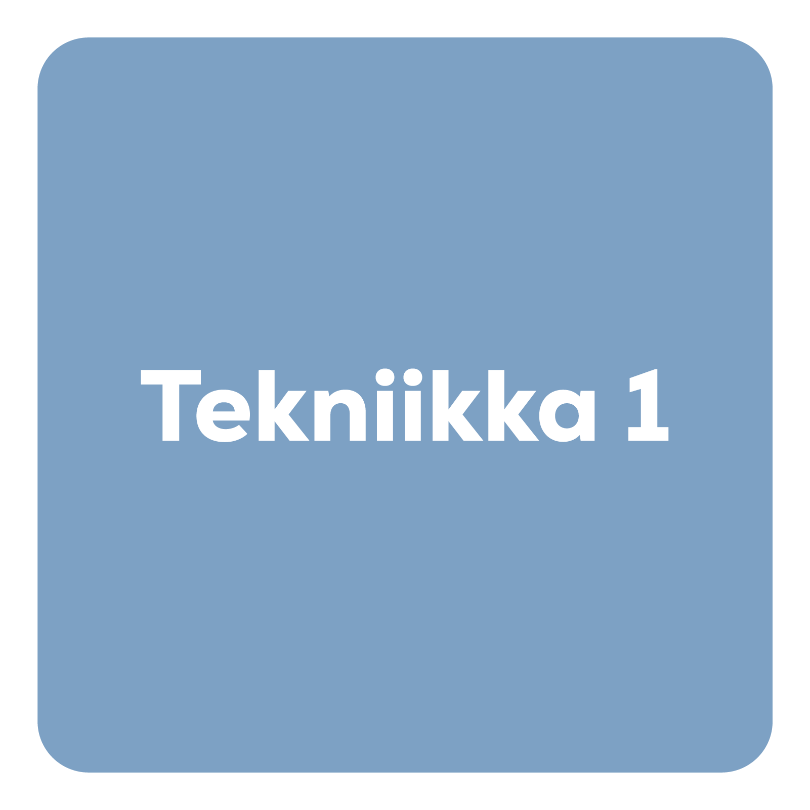 Tekniikka 1