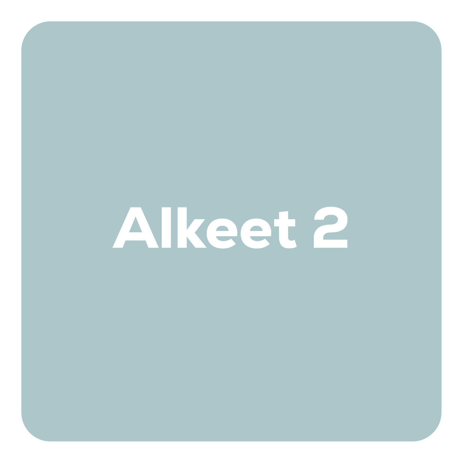 Alkeet 2