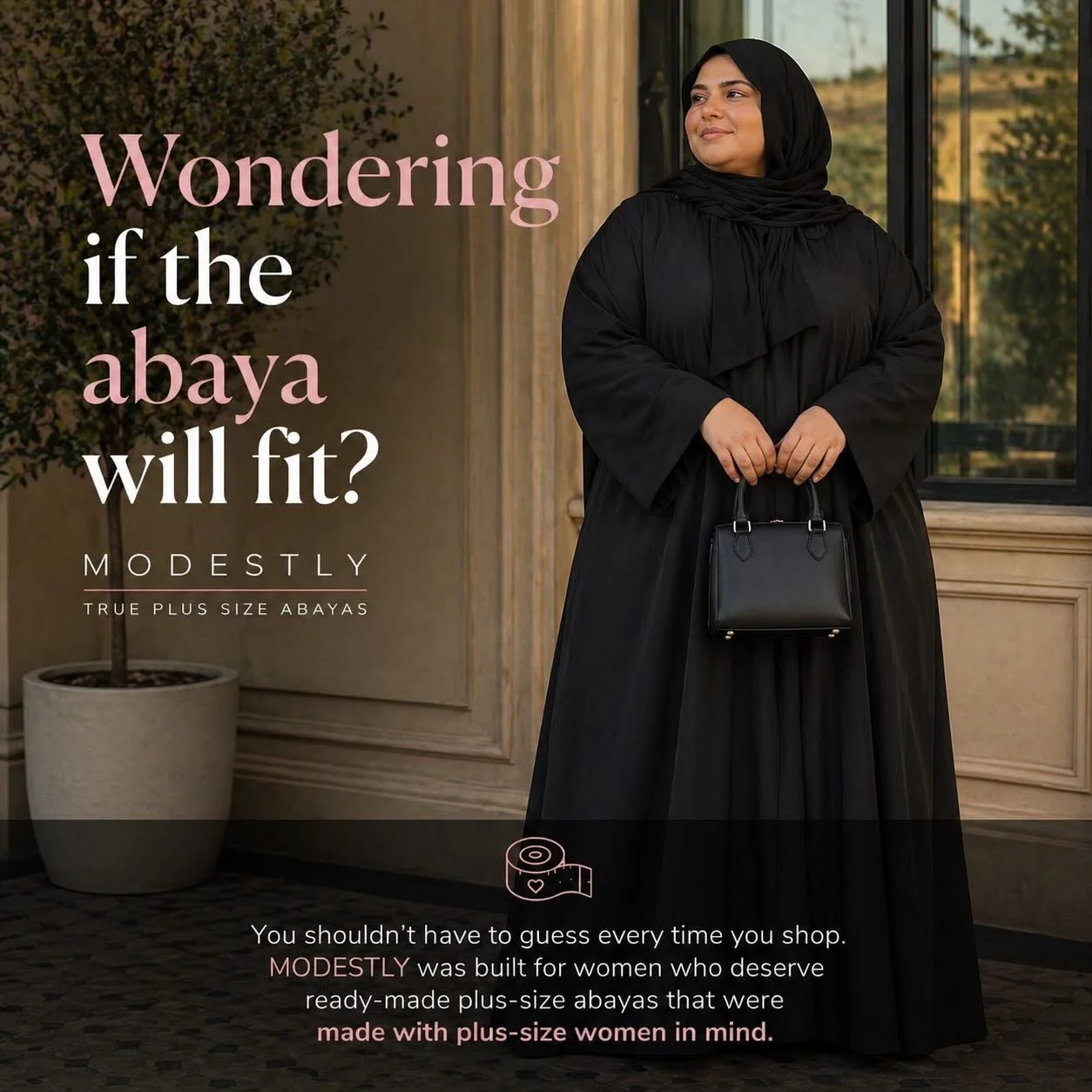 Too many plus-size women know the feeling of seeing an abaya they love, then feeling unsure whether it was truly made with them in mind. 

MODESTLY was built to change that. Ready-made plus-size abayas created for women who deserve comfort, coverage,