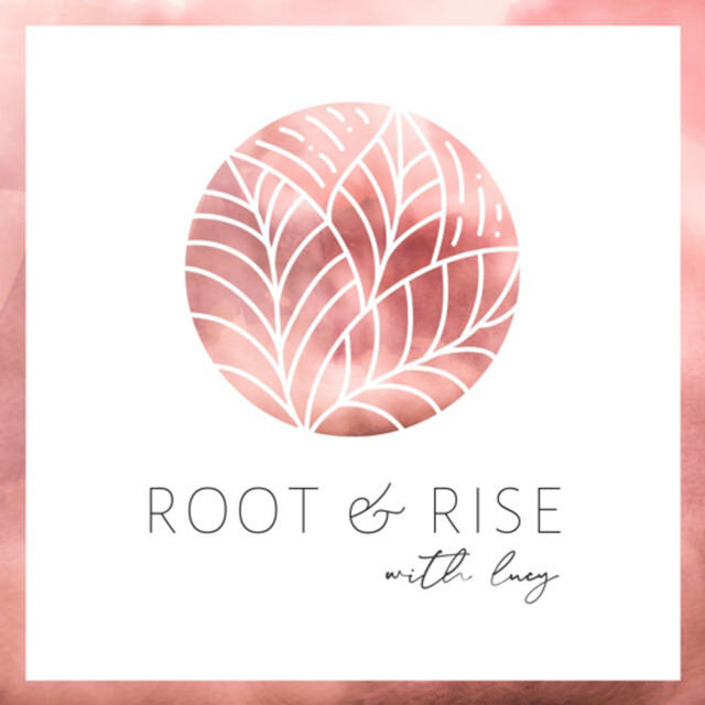 Root & Rise with Lucy.jpeg