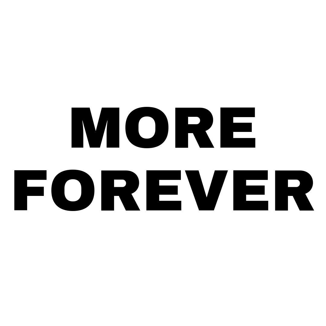 More Forever