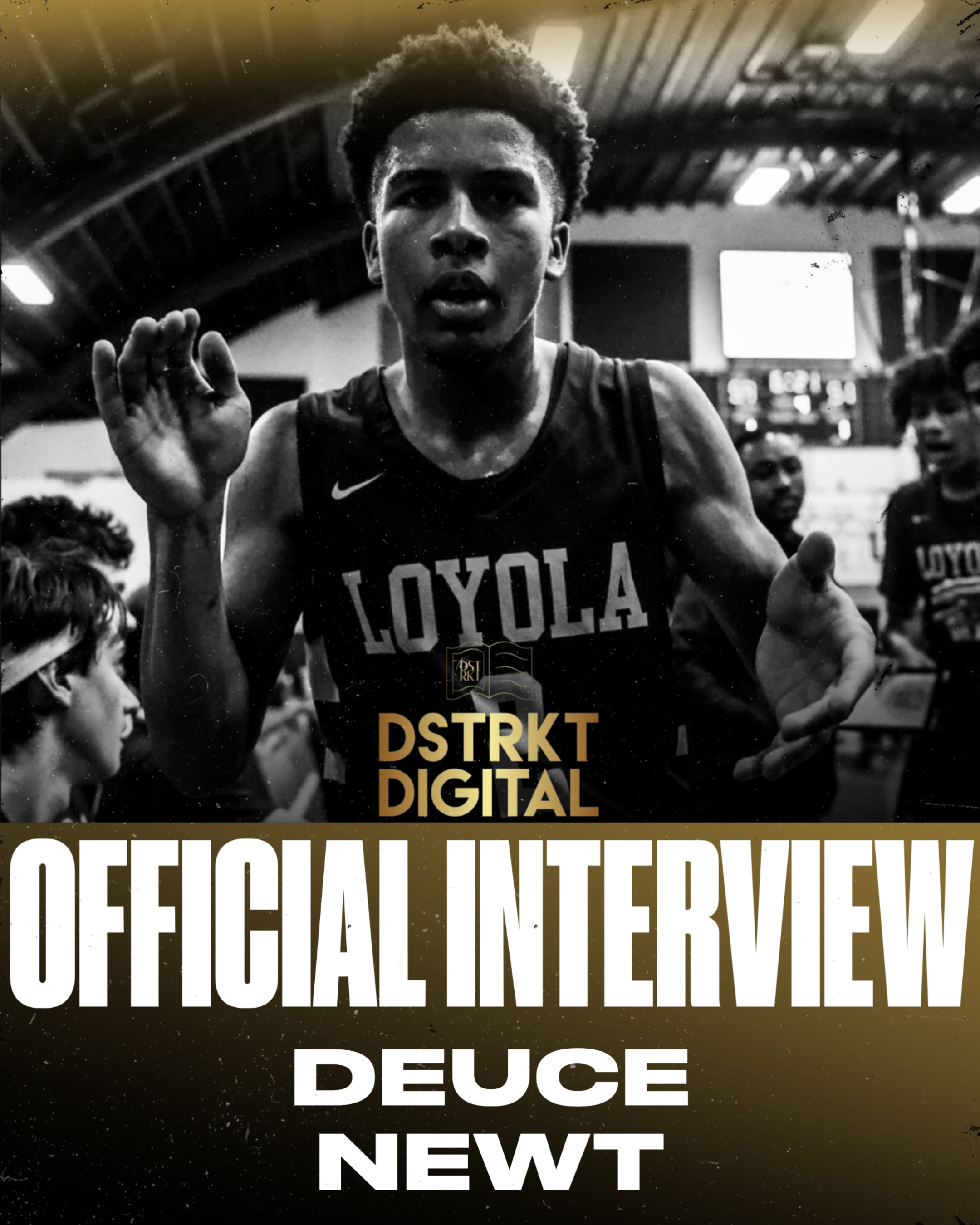 Sit Down With Deuce Newt, 2026 Loyola High School Guard