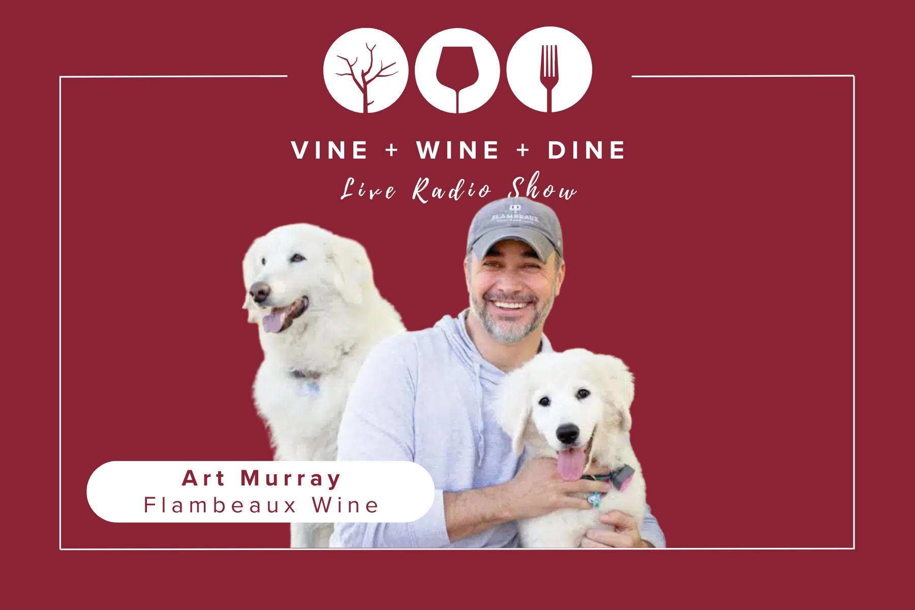 Vine, Wine & Dine with Flambeaux Wine