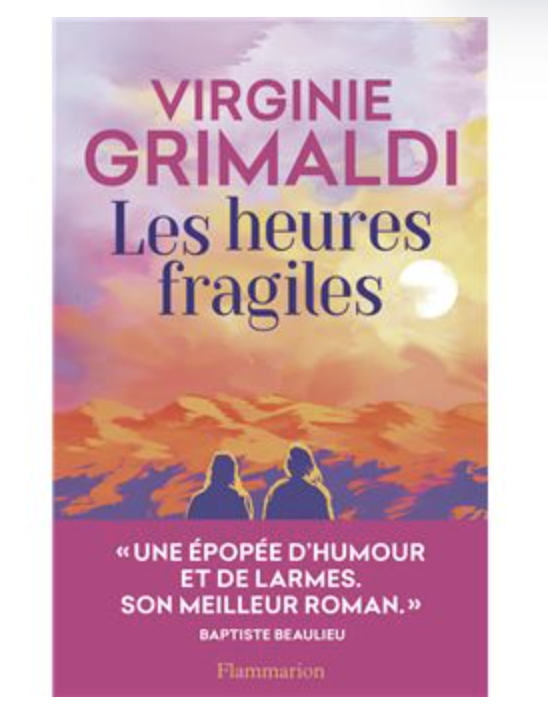 Les heures fragiles, Virginie Grimaldi - Fnac 20,90 €