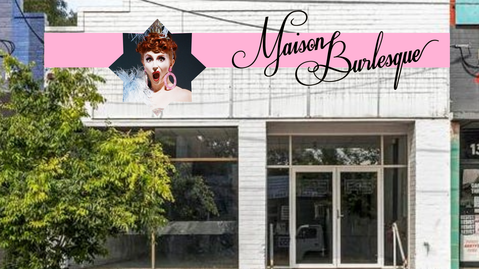 MAISON BURLESQUE IS EXPANDING
