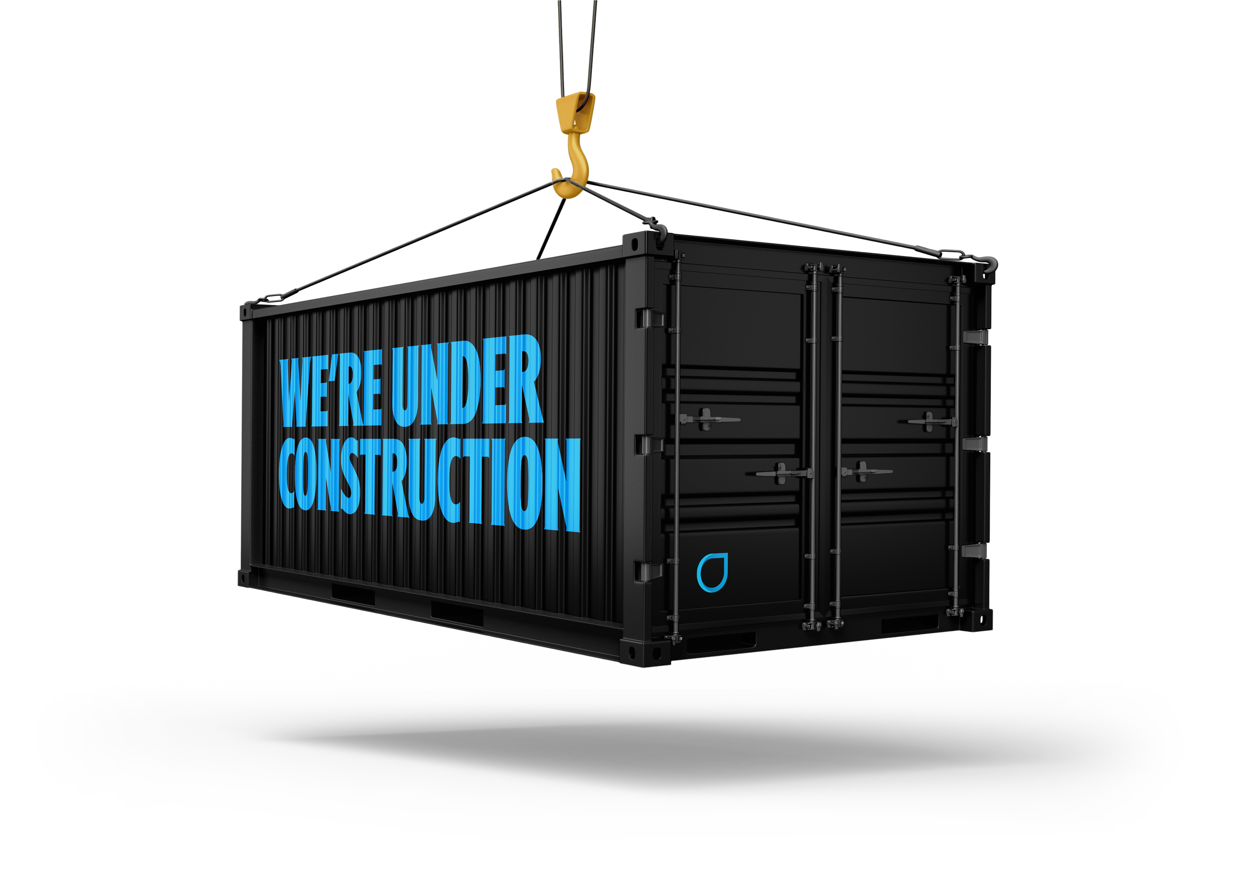 A black shipping container with blue text that reads 'WE'RE UNDER CONSTRUCTION' mounted on a flat surface, with a yellow crane hook lifting it.