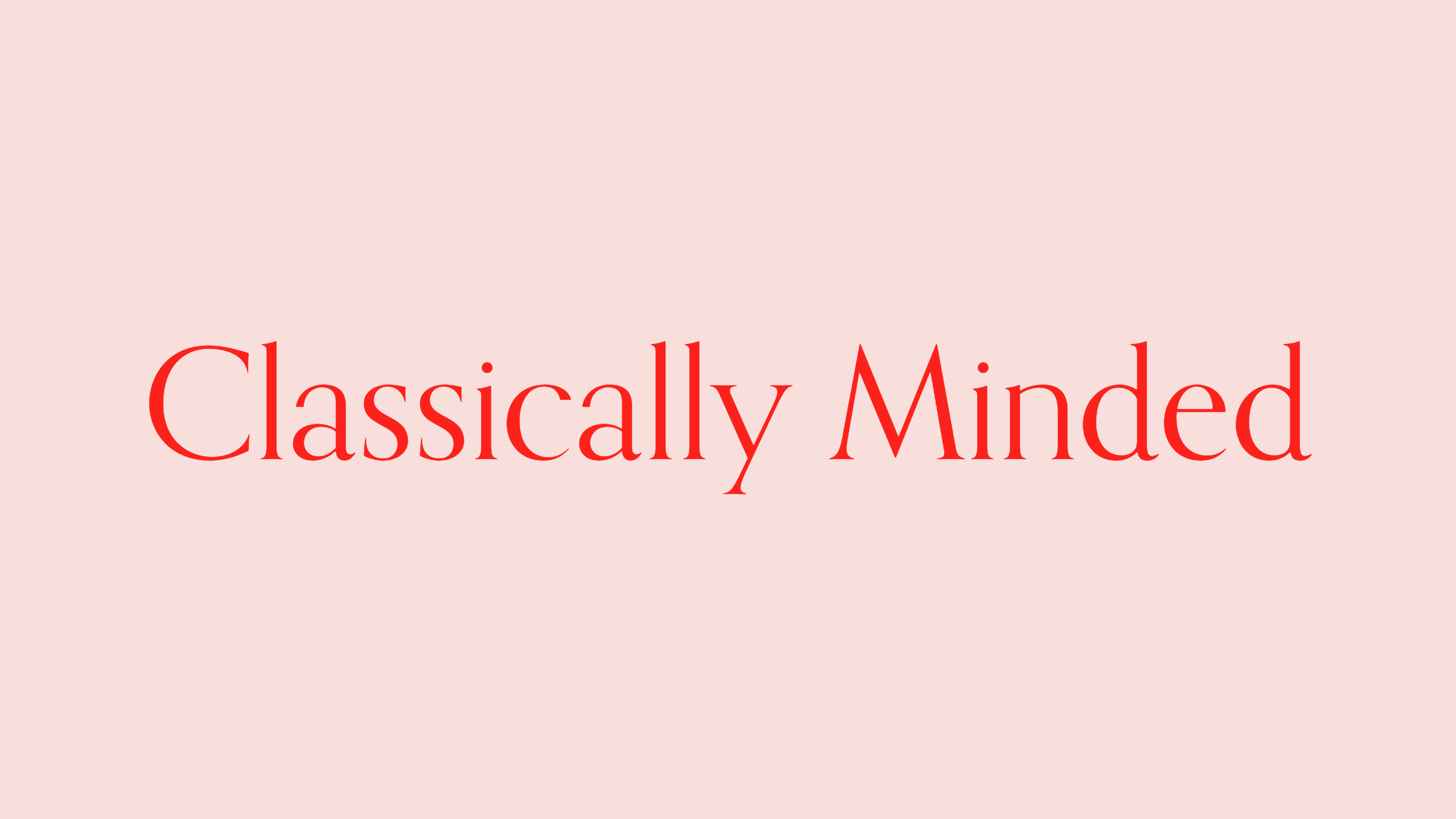 Rediscovering the Harmony: Classically Minded Rises Again!