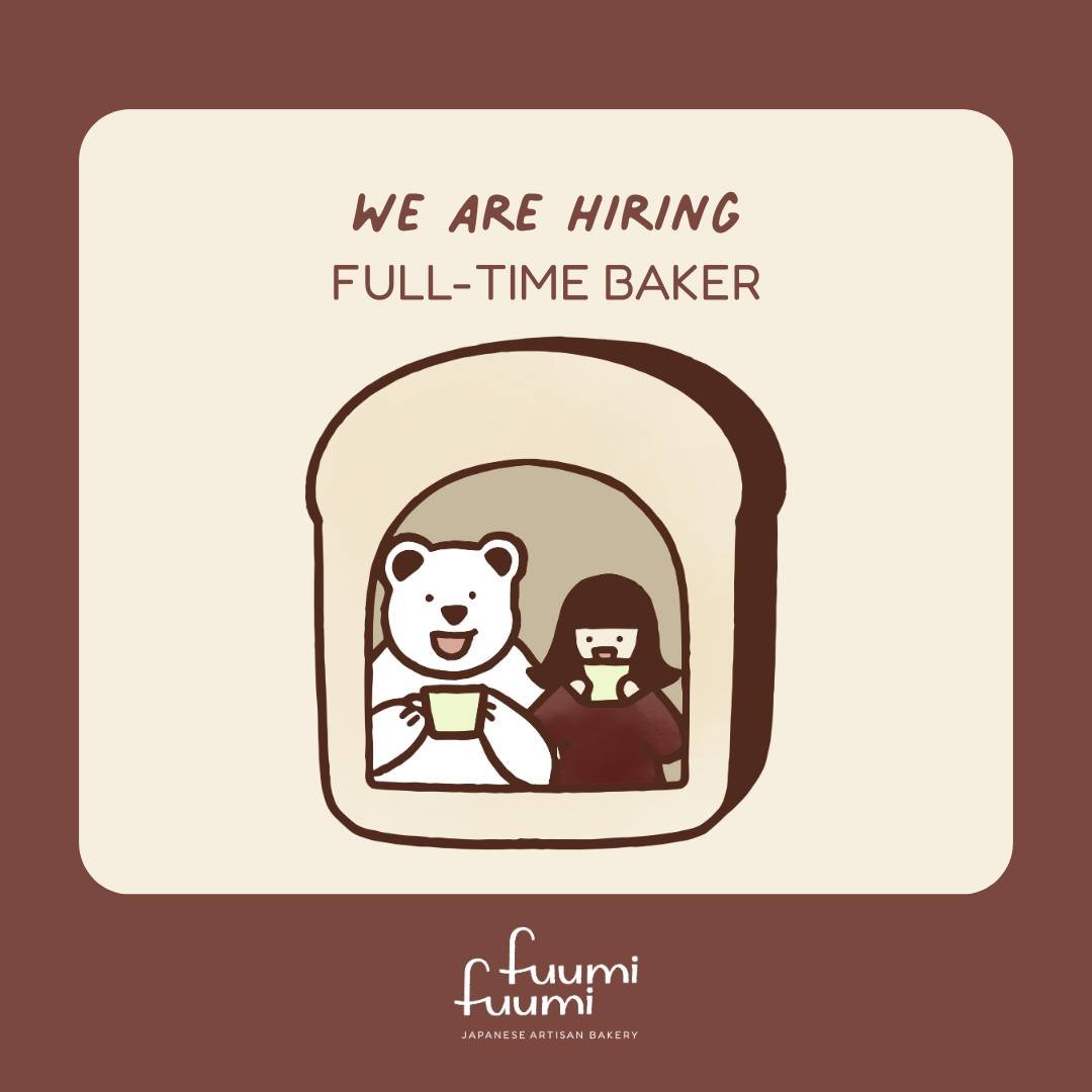 We are on the lookout for a Full-time Baker to join the Fuumi team~ 🐻🤎

This position will be for our port melbourne location, those with previous experience/ professional training will be prioritised.

Please email us your resume to info@fuumi.com