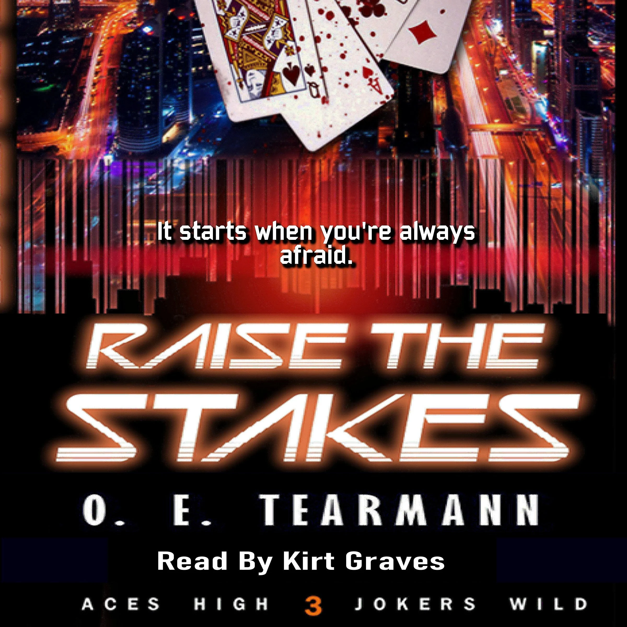 Aces High Jokers Wild Book 3: Raise the Stakes
