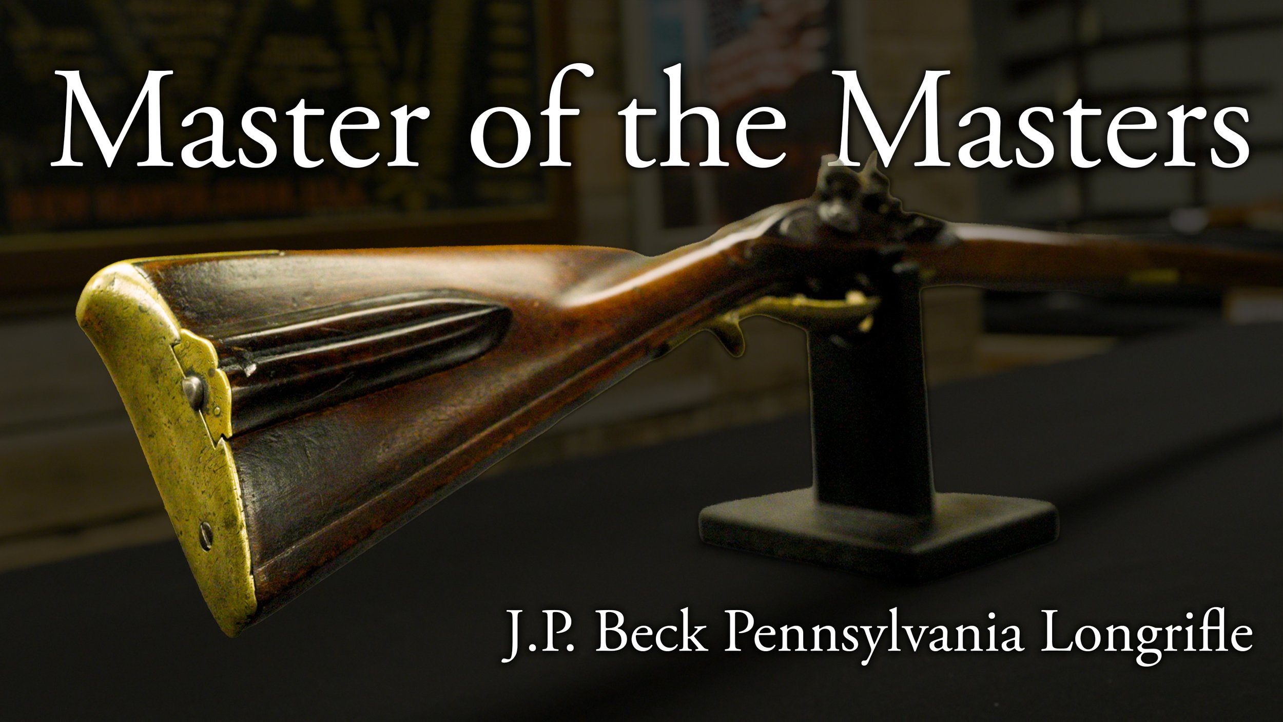 Master of Masters | Early J. P. Beck Flintlock American Long Rifle